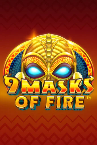 9 Masks Of Fire демо игра онлайн | Гейминатор бесплатно