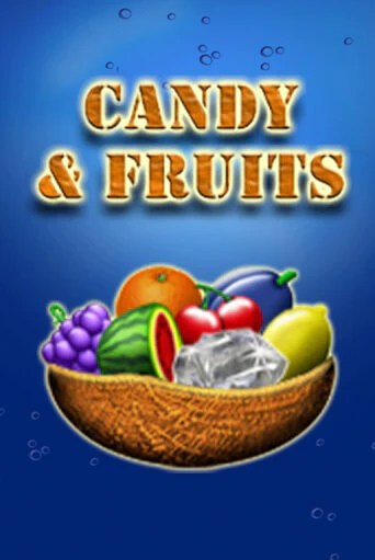 Candy & Fruits демо игра онлайн | Гейминатор бесплатно