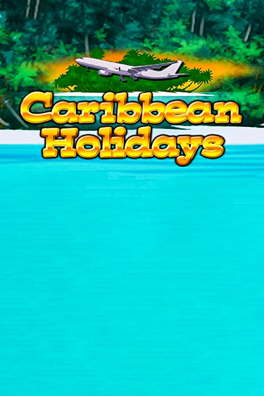 Caribbean Holidays демо игра онлайн | Гейминатор бесплатно
