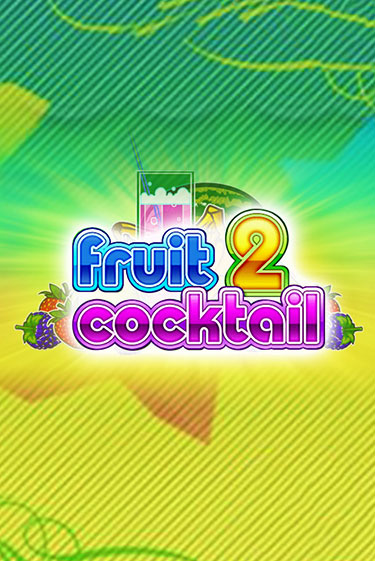 Fruit Cocktail 2 демо игра онлайн | Гейминатор бесплатно