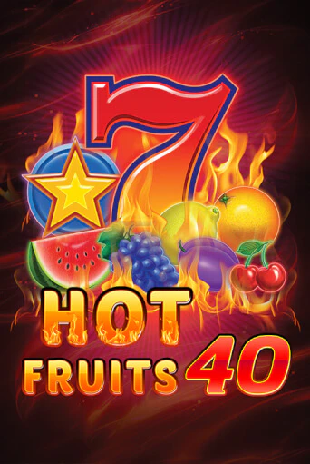 Hot Fruits 40 демо игра онлайн | Гейминатор бесплатно