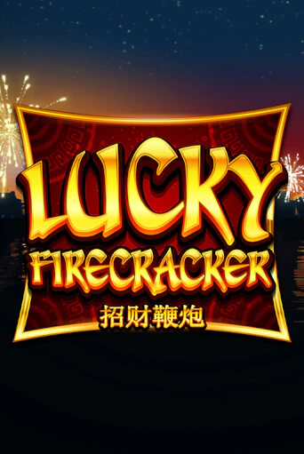 Lucky Firecracker демо игра онлайн | Гейминатор бесплатно