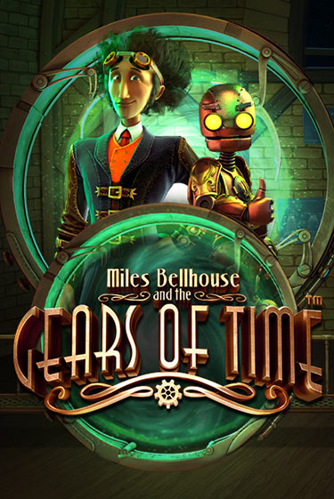 Miles Bellhouse and the Gears of Time демо игра онлайн | Гейминатор бесплатно