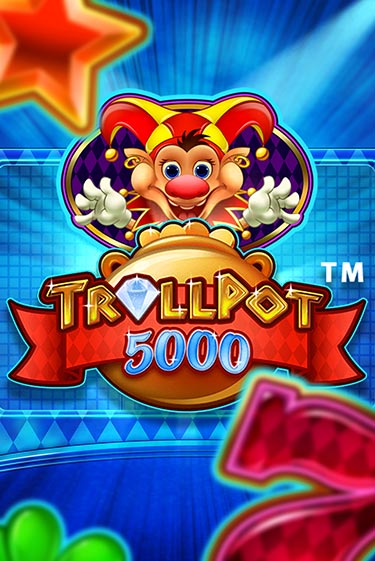 Trollpot 5000 демо игра онлайн | Гейминатор бесплатно