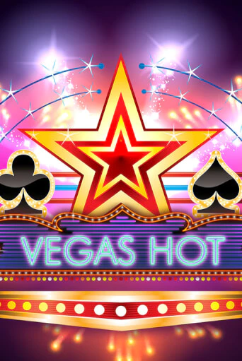 Vegas Hot демо игра онлайн | Гейминатор бесплатно