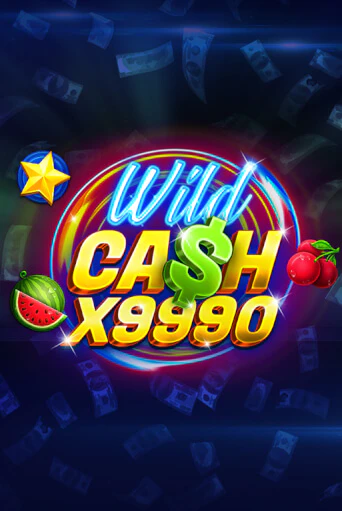 Wild Cash x9990 демо игра онлайн | Гейминатор бесплатно