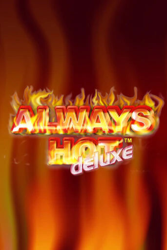 Always Hot Deluxe демо игра онлайн | Гейминатор бесплатно