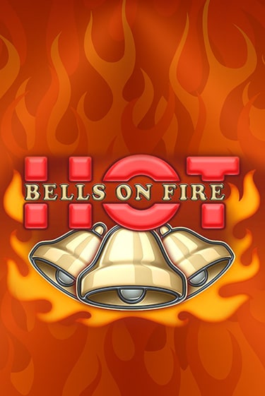 Bells on Fire Hot демо игра онлайн | Гейминатор бесплатно