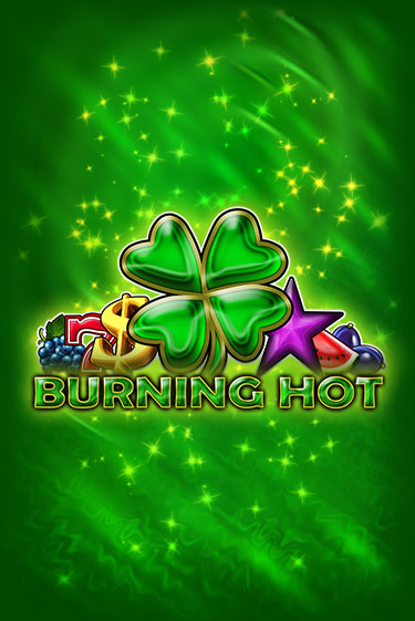 Burning Hot демо игра онлайн | Гейминатор бесплатно