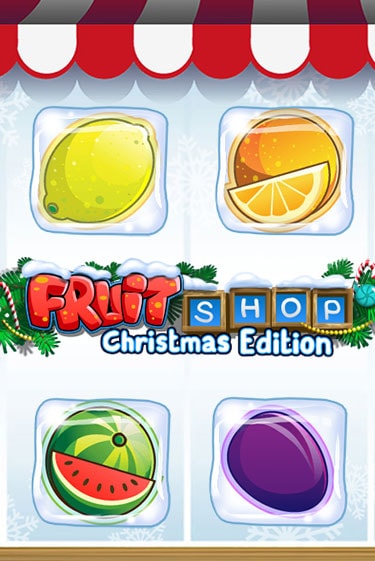 Fruit Shop Christmas Edition демо игра онлайн | Гейминатор бесплатно