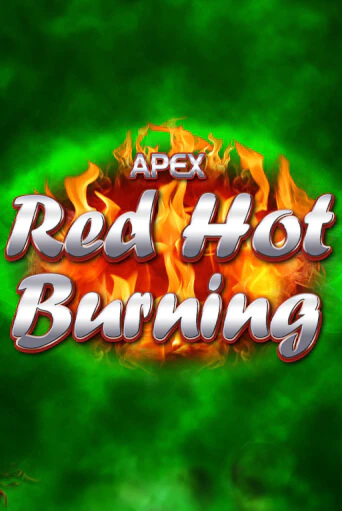 Red Hot Burning демо игра онлайн | Гейминатор бесплатно